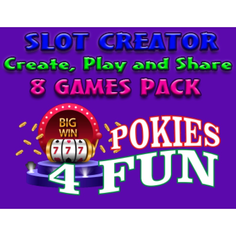 8 Games Pack- Slot Creator - Create and Play and Share - Pokies Arcade Pc - Win 10, 11